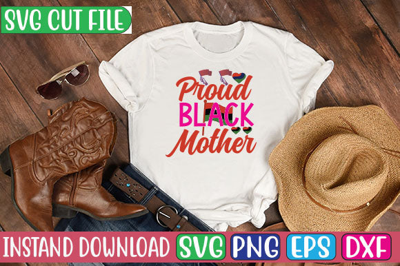 Proud Black Mother SVG Cut File SVG Studio Innate 