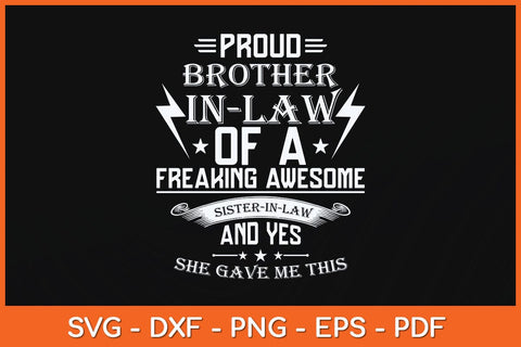 Proud Brother Of A Freaking Sister In Law Svg Cutting File SVG Helal 