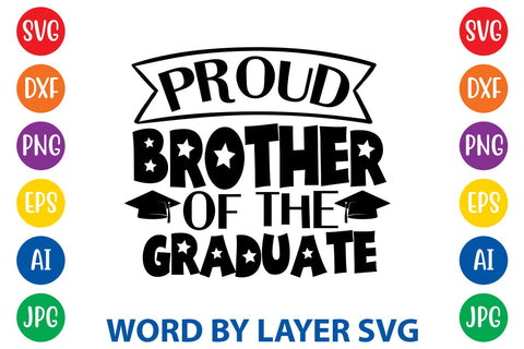 Proud Brother Of The Graduate SVG Design SVG Rafiqul20606 