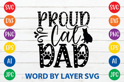 Proud Cat Dad, Cat SVG Design SVG Rafiqul20606 