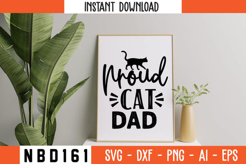proud cat dad Svg Design SVG Nbd161 
