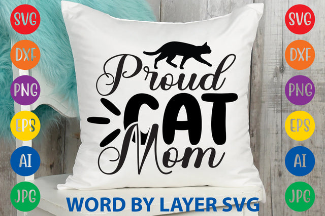 Proud Cat Mom, Cat SVG Design SVG Rafiqul20606 