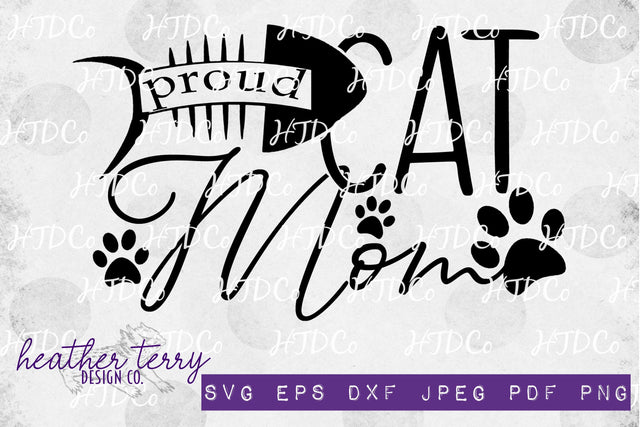 Proud Cat Mom svg, cat paw print svg SVG Heather Terry Design Co. 