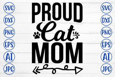 Proud Cat Mom SVG Cut File SVG Syaman 