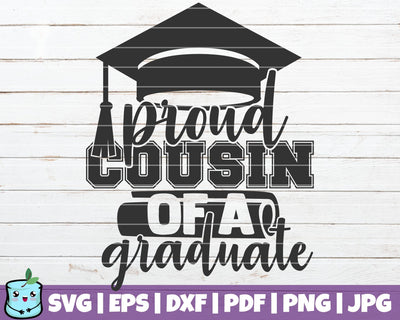 Proud Cousin Of A Graduate SVG MintyMarshmallows 