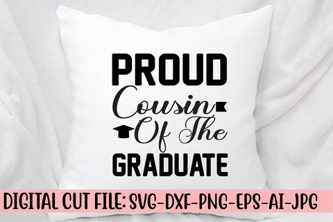 Proud Cousin Of The Graduate SVG Cut File SVG Syaman 