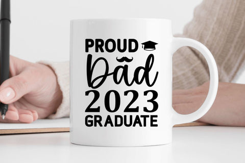 Proud dad 2023 graduate SVG SVG Regulrcrative 