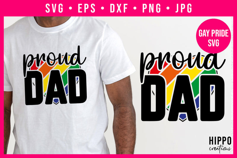 Proud Dad Gay Pride SVG SVG Hippo Creations 