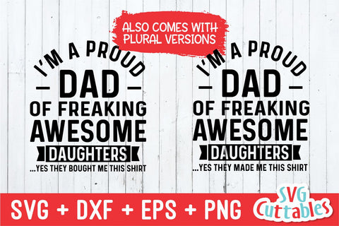 Proud Dad Of A Freaking Awesome Daughter SVG Svg Cuttables 