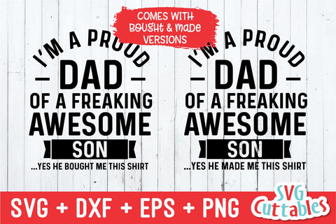 Proud Dad OF A Freaking Awesome Son SVG Svg Cuttables 