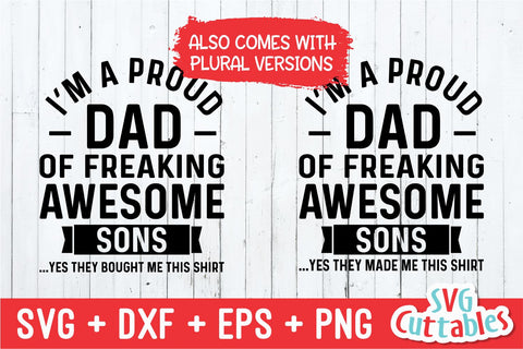 Proud Dad OF A Freaking Awesome Son SVG Svg Cuttables 