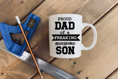 Proud Dad of a Freaking I Father's Day SVG I Dad Quotes SVG SVG Happy Printables Club 