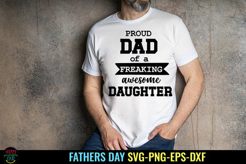 Proud Dad of a Freaking I Father's Day SVG I Dad Quotes SVG SVG Happy Printables Club 