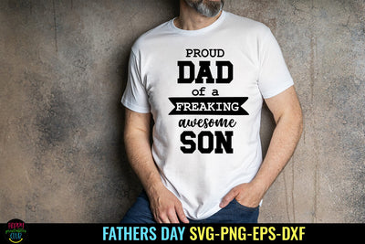Proud Dad of a Freaking I Father's Day SVG I Dad Quotes SVG SVG Happy Printables Club 