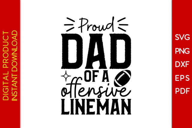 Proud Dad Of A Offensive Lineman Father's Day SVG PNG PDF Cut File SVG Creativedesigntee 