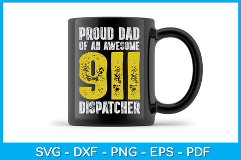 Proud Dad Of An Awesome 911 Dispatcher SVG PNG PDF Cut File SVG Creativedesigntee 
