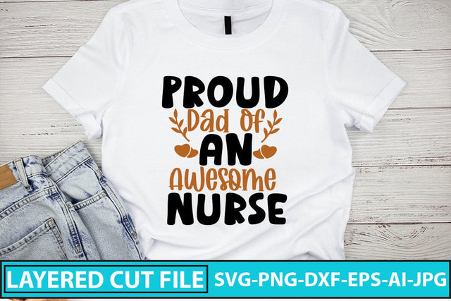 Proud Dad Of An Awesome Nurse SVG Cut File SVG Syaman 