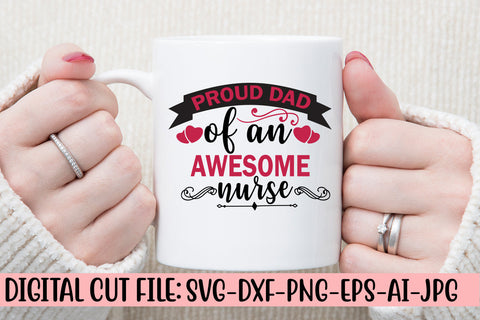 Proud Dad Of An Awesome Nurse Svg SVG Syaman 
