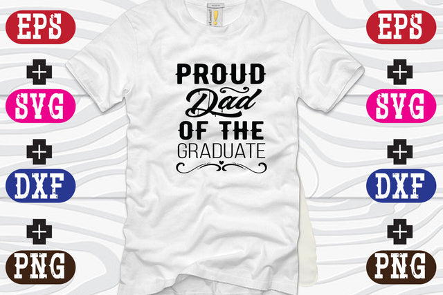 Proud Dad of the Graduate SVG Nurstore 