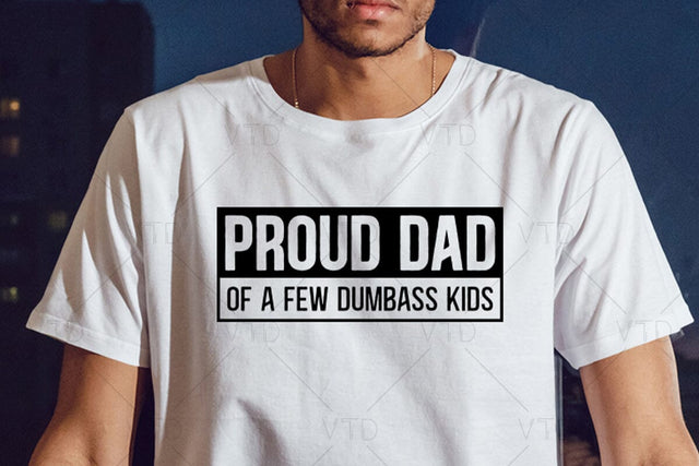 Proud Dad Svg Png Files, Dad Svg, Funny Dad Svg, Father’s Day Svg, Dad Quote Svg, Dad Cut Files, Gift for Dad, Dad Shirt Svg, Best Dad Ever Svg SVG DesignDestine 