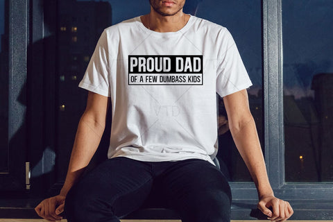 Proud Dad Svg Png Files, Dad Svg, Funny Dad Svg, Father’s Day Svg, Dad Quote Svg, Dad Cut Files, Gift for Dad, Dad Shirt Svg, Best Dad Ever Svg SVG DesignDestine 