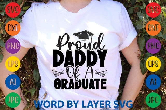Proud Daddy Of A Graduate SVG Design SVG Rafiqul20606 