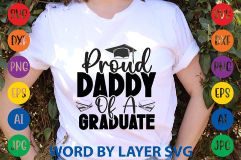 Proud Daddy Of A Graduate SVG Design SVG Rafiqul20606 