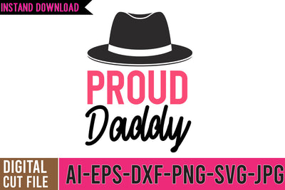 proud Daddy SVG Design SVG BlackCatsMedia 