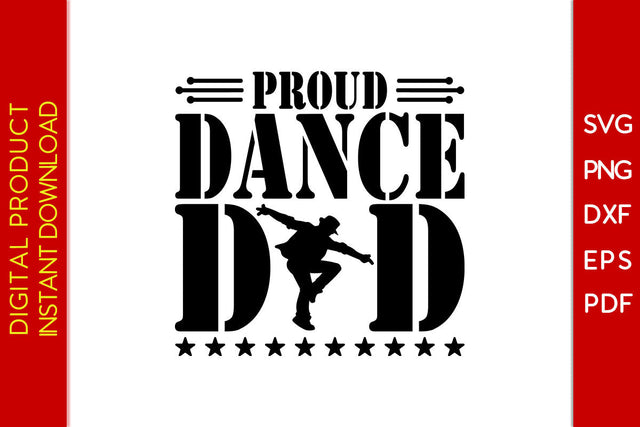 Proud Dance Dad Father's Day SVG PNG PDF Cut File SVG Creativedesigntee 
