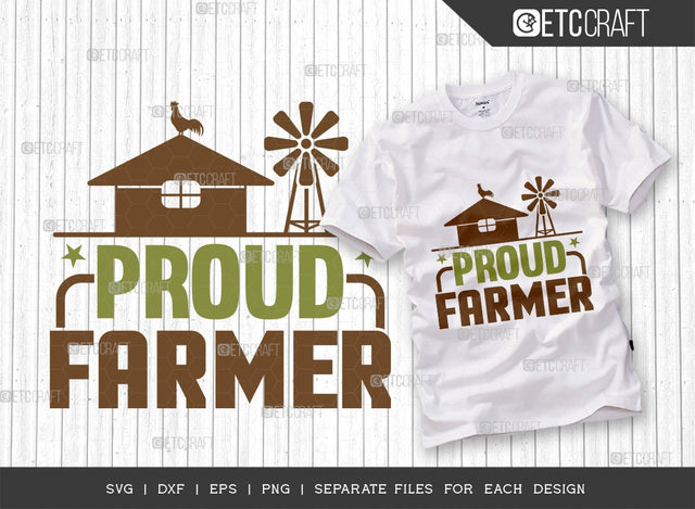 Proud Farmer Svg Cut File | Farm Life Svg | Cultivator Svg | Farmer Life Svg | Farmer Svg | Farmhouse Svg | Farming Svg | Quote Design SVG ETC Craft 