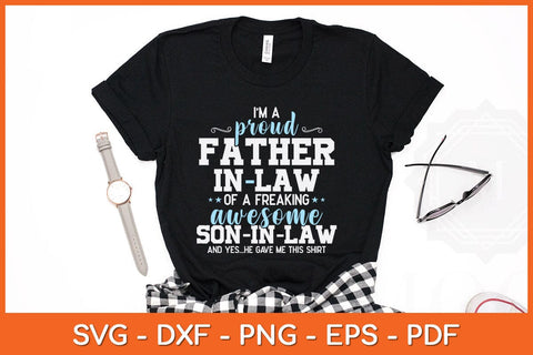 Proud Father-in-law Of A Freaking Awesome Son-in-law Svg Cutting File SVG Helal 