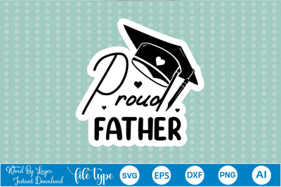 Proud Father Sticker SVG SVGs,Quotes and Sayings,Food & Drink,On Sale, Print & Cut SVG DesignPlante 503 
