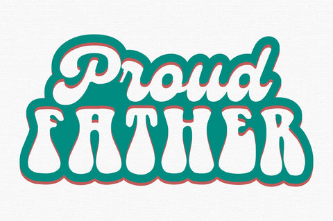 Proud Father SVG designartist 