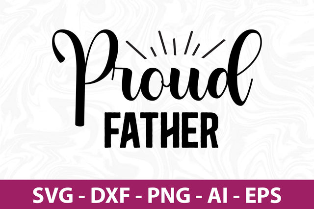 proud father svg SVG orpitasn 