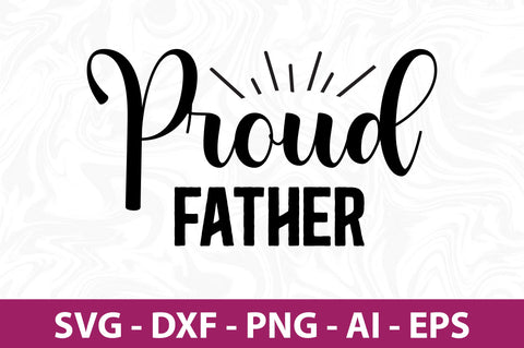 proud father svg SVG orpitasn 