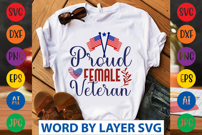 Proud Female Veteran Svg Design So Fontsy