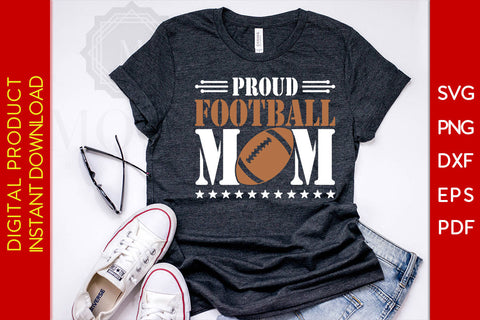 Proud Football Mom SVG PNG PDF Cut File SVG Creativedesigntee 