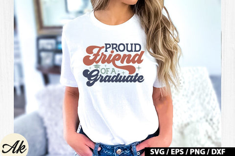 Proud friend of a graduate Retro SVG SVG akazaddesign 