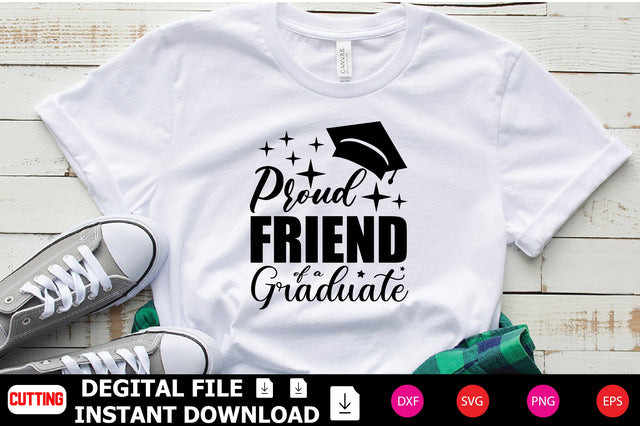Proud Friend Of A Graduate SVG Shahin alam 