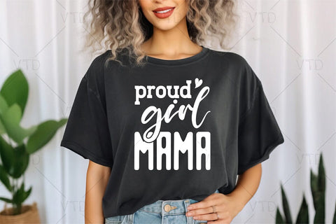 Proud Girl Mama Svg Png Files, Momlife Svg, Mama Svg, Girl Mom Svg, Mom Of Girls Svg, Daughter Svg, Funny Mom Svg, Girl Mom Shirt Svg SVG DesignDestine 