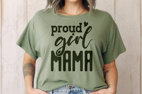 Proud Girl Mama Svg Png Files, Momlife Svg, Mama Svg, Girl Mom Svg, Mom Of Girls Svg, Daughter Svg, Funny Mom Svg, Girl Mom Shirt Svg SVG DesignDestine 