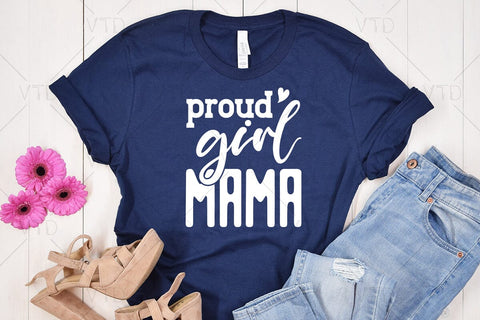 Proud Girl Mama Svg Png Files, Momlife Svg, Mama Svg, Girl Mom Svg, Mom Of Girls Svg, Daughter Svg, Funny Mom Svg, Girl Mom Shirt Svg SVG DesignDestine 