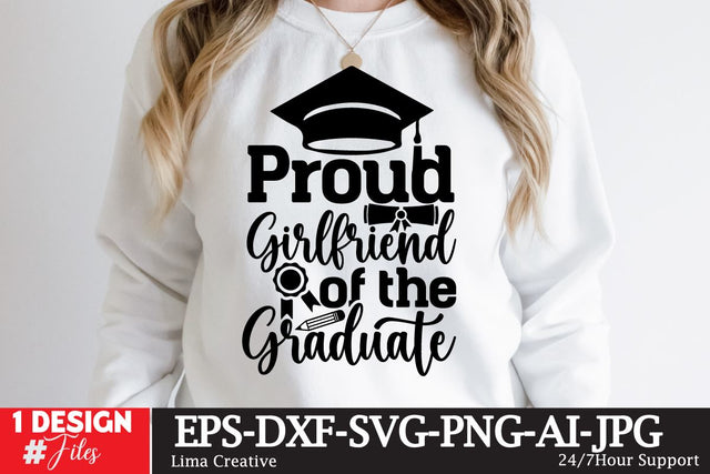 Proud Girlfriend Of The Craduate SVG Cute File,Graduation Sublimation PNG,Graduation T-shirt Design,Graduation Vector,Graduation Clip Art,Graduation SVG BUndle,Graduation Retro SVG Insomnia Std 