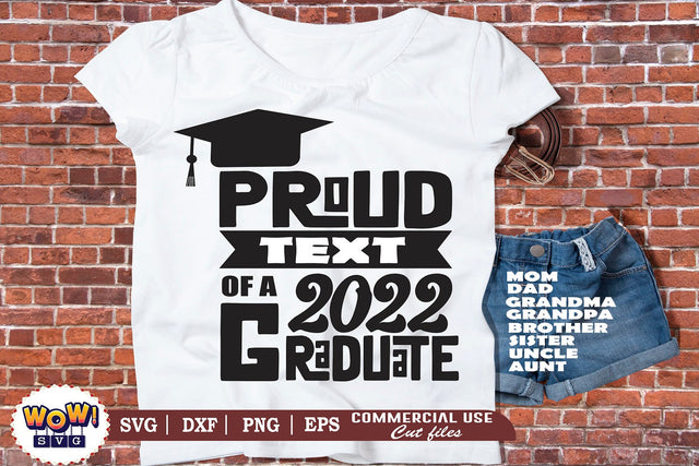 Proud Graduate 2022 SVG PNG, Graduation Svg Bundle, Proud Senior Svg, Class of 2022 Svg, Senior Family Svg, Graduate Svg,2022 Graduation,files for cricut,svg files,files for silhouette,png design,cut files SVG Wowsvgstudio 