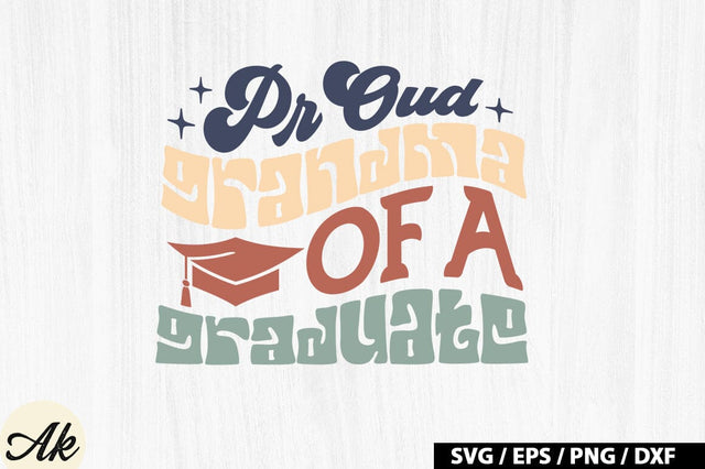 Proud grandma of a graduate Retro SVG SVG akazaddesign 