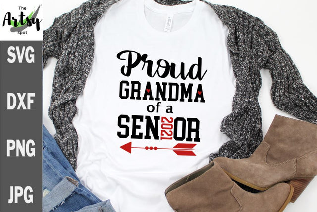 Proud Grandma of a senior - graduation shirt - graduation Grandma shirt SVG The Artsy Spot 
