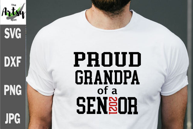 Proud Grandpa of a senior - graduation shirt - Grandpa graduation shirt SVG The Artsy Spot 