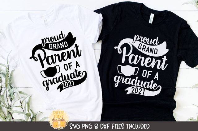 Proud Grandparent of A Graduate 2021 | Graduation SVG SVG Cheese Toast Digitals 