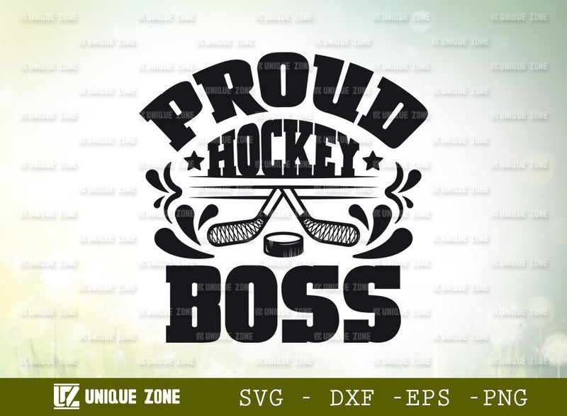 Proud Hockey Boss | Best Boss Ever | Hockey | Boss | Proud Hockey | T-shirt Design SVG Unique Zone 