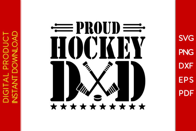 Proud Hockey Dad Father's Day SVG PNG PDF Cut File SVG Creativedesigntee 